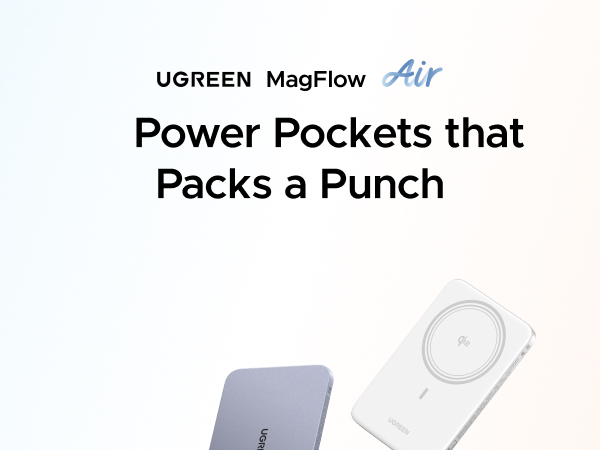 UGREEN MagFlow Air Power Pockets that Packs a Punch