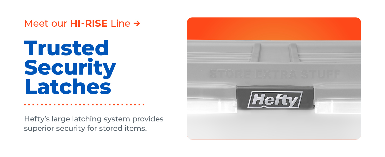 Hefty Hi-Rise storage container with secure latching lid