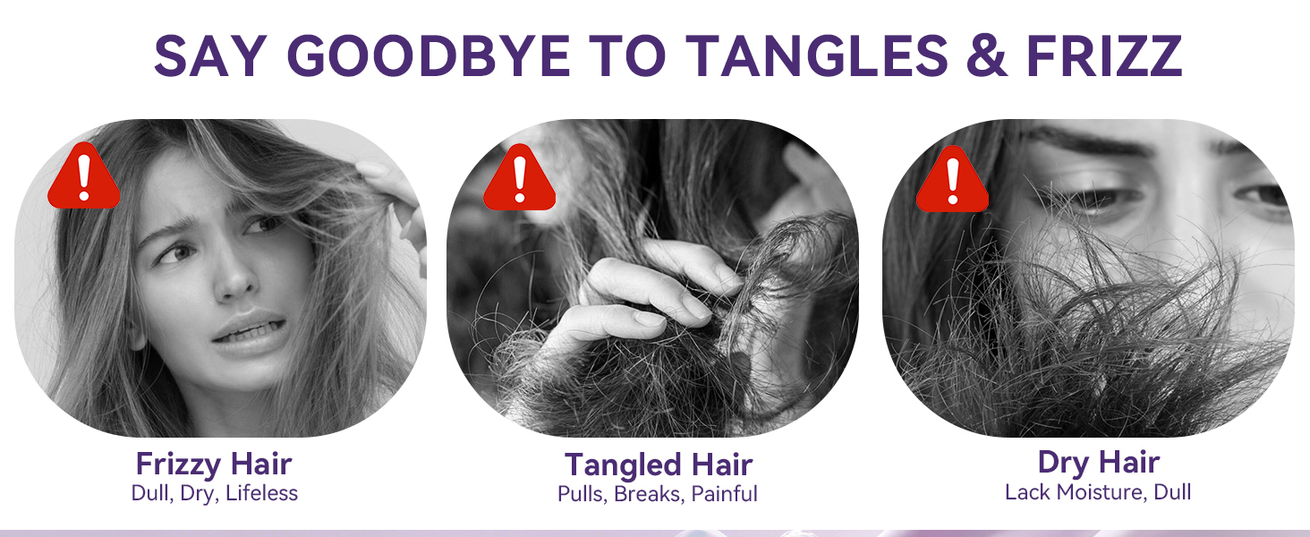 SAY GOODBYE TO TANGLES &amp;amp; FRIZZ