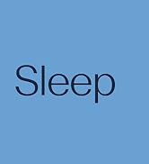 Sleep