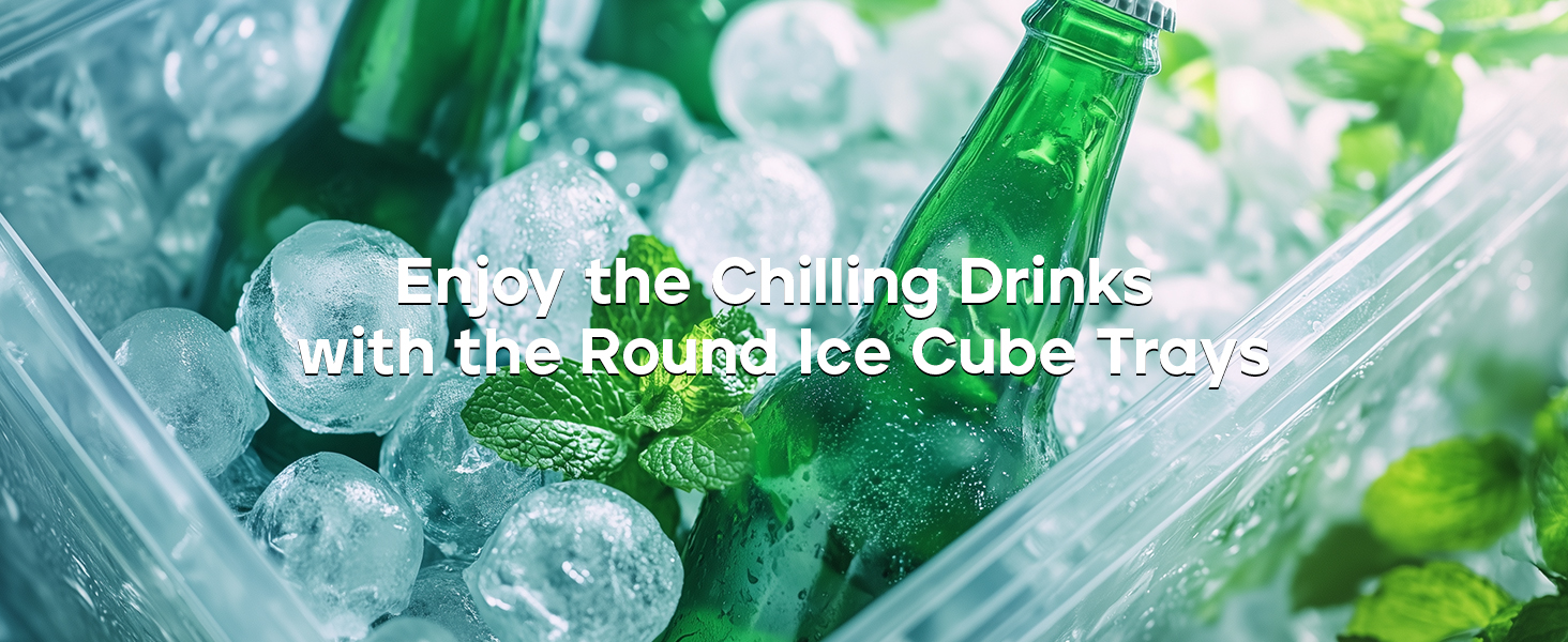 Enjoy the Chilling Drinks with the Round Ice Cube Trays