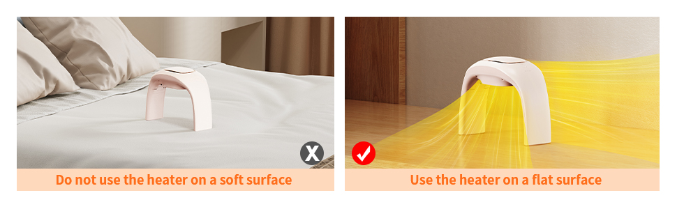 Do not use the heater on a soft surface