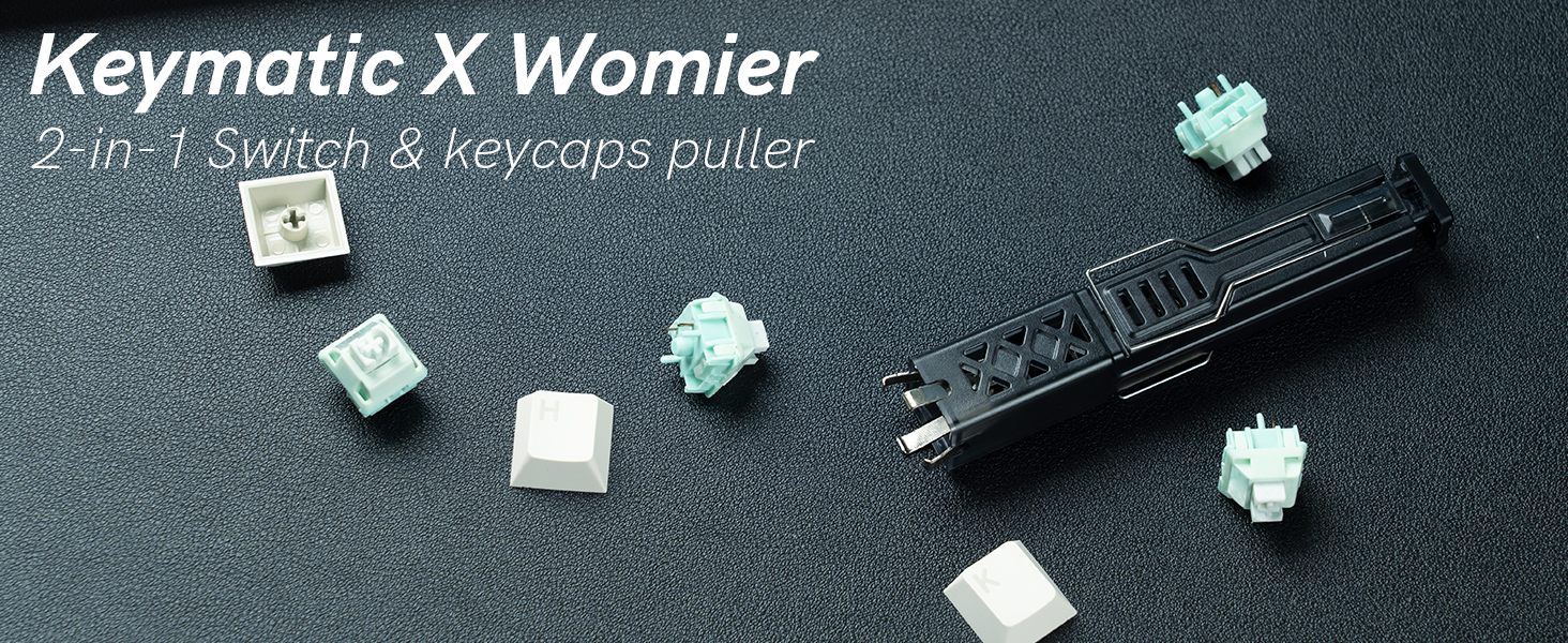 Keymatic X Womier 2-in-1 Switch Puller and Keycap Puller