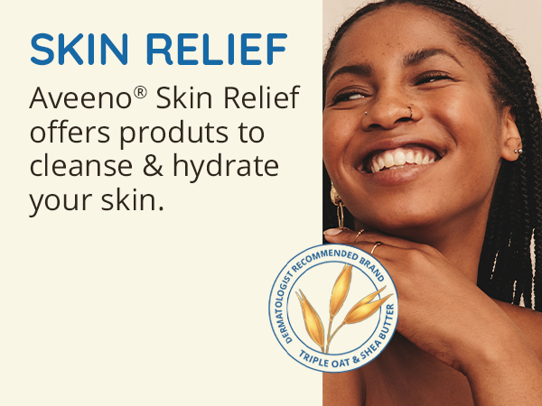 Aveeno Skin Relief daily body wash cleanse lotion gentle hydrate moisturize dry skincare routine