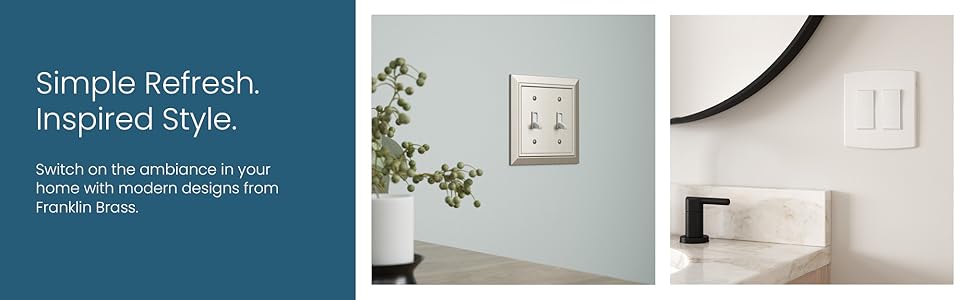Switch on the ambiance in your home with modern designs from Franklin Brass.