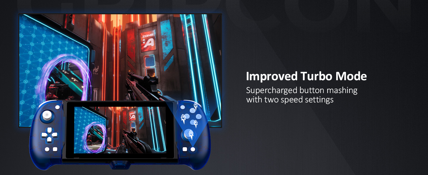 Two adjustable turbo speeds significantly enhance the gaming experience.