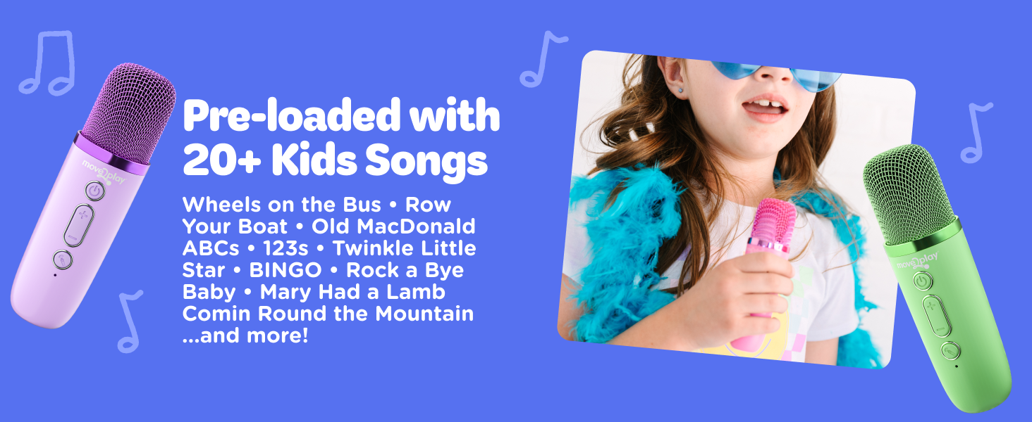 Pre-loaded with 20+ kids songs
