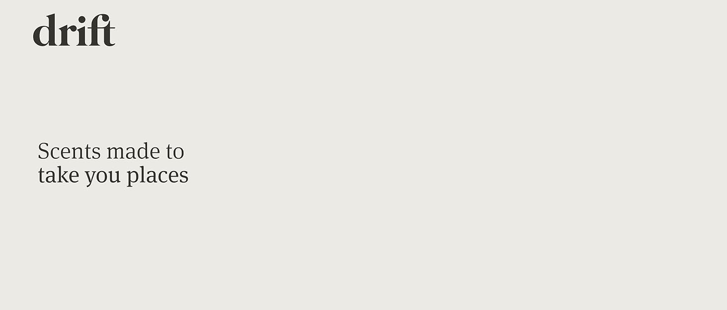 drift, scents made to take you places