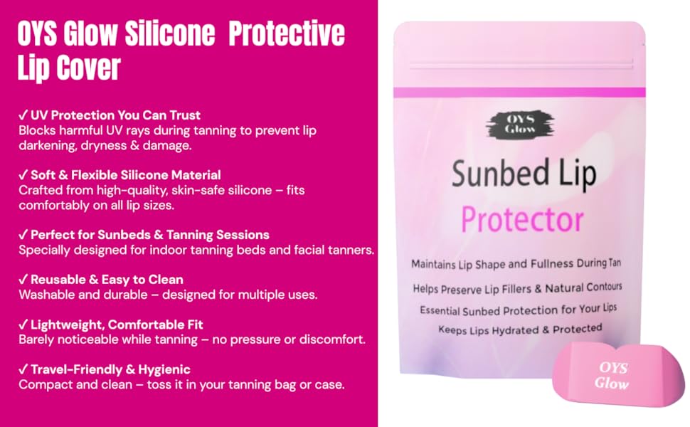 OYS Glow silicone sunbed lip protector with reusable lip cover ,UV protection and lip filler care.
