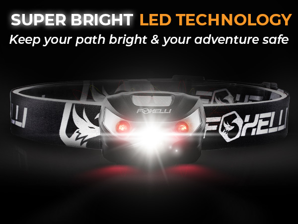 Super bright LED technology. Keep your path bright &amp; your adventure safe.