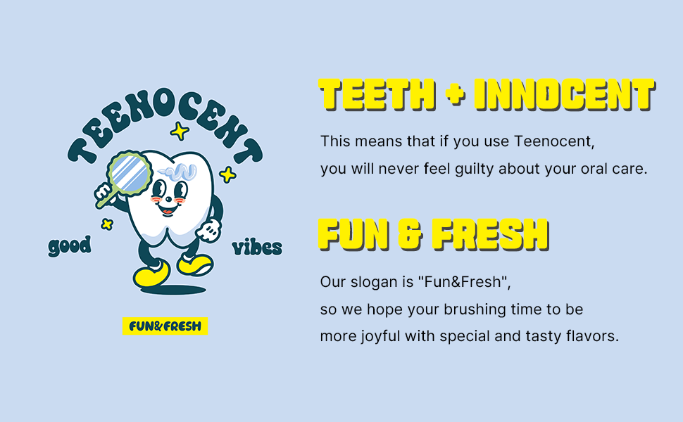 Teenocent Slogan is Fun &amp; Fresh