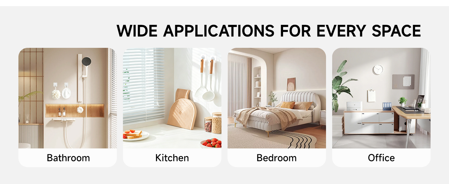 WIDE APPLICATIONS FOR EVERY SPACE
