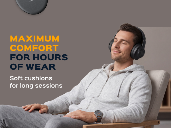 Maximum comfort for hours of wear