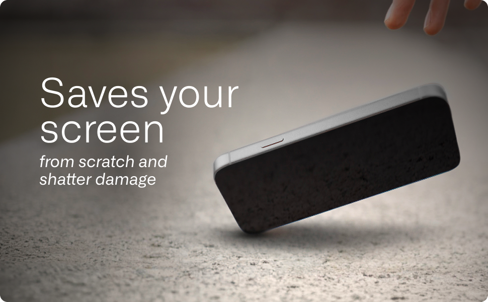 Saves your screen from scratch and shatter damage