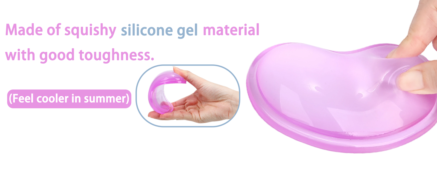 Made of squishy silicone gel materialwith good toughness.