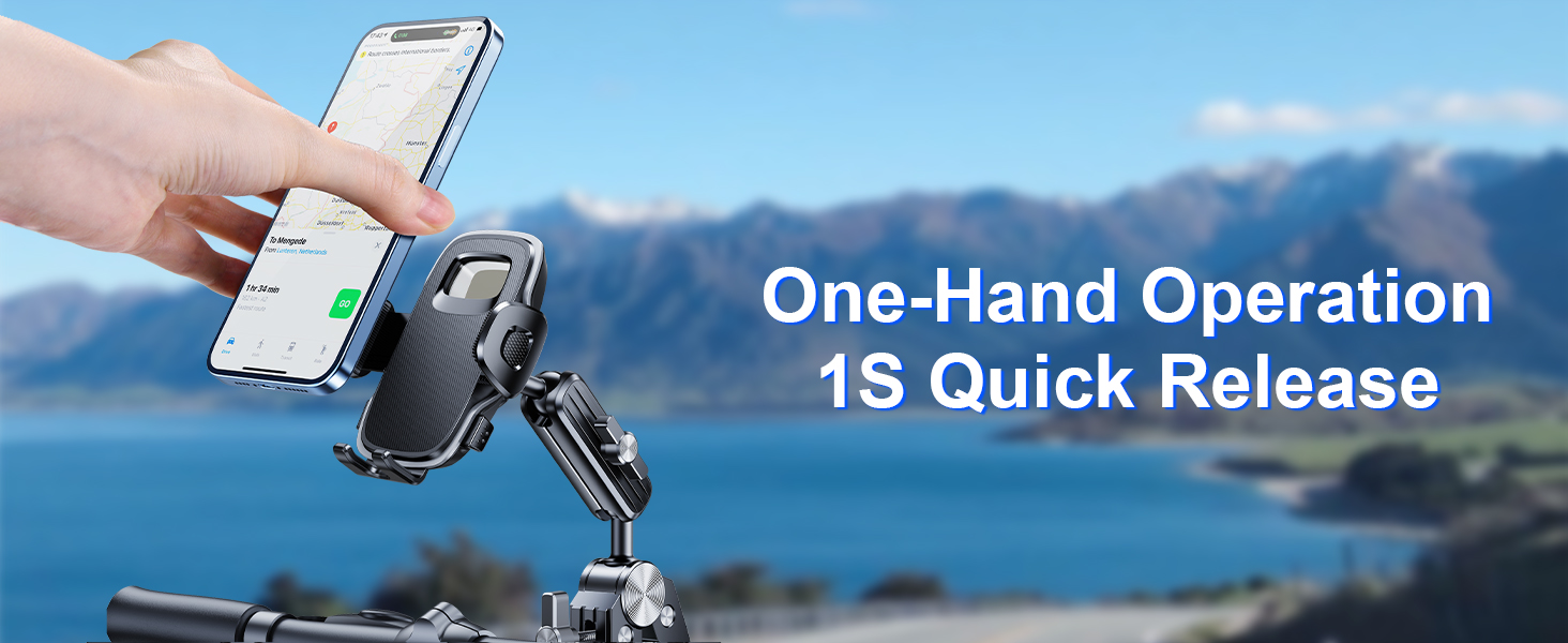 The motorcycle phone mount is tool free installation, 1S quick release; One-handed operation