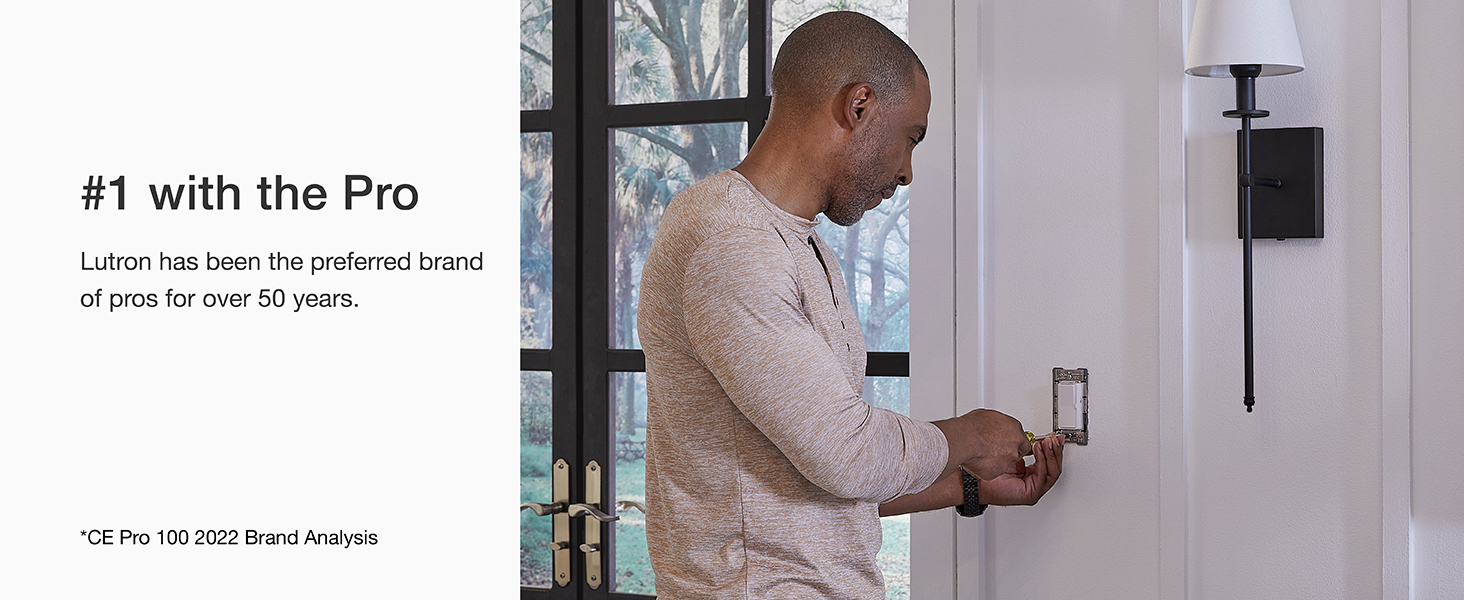#1 with the Pro, trusted by Pros, Pro dimmer, electrician