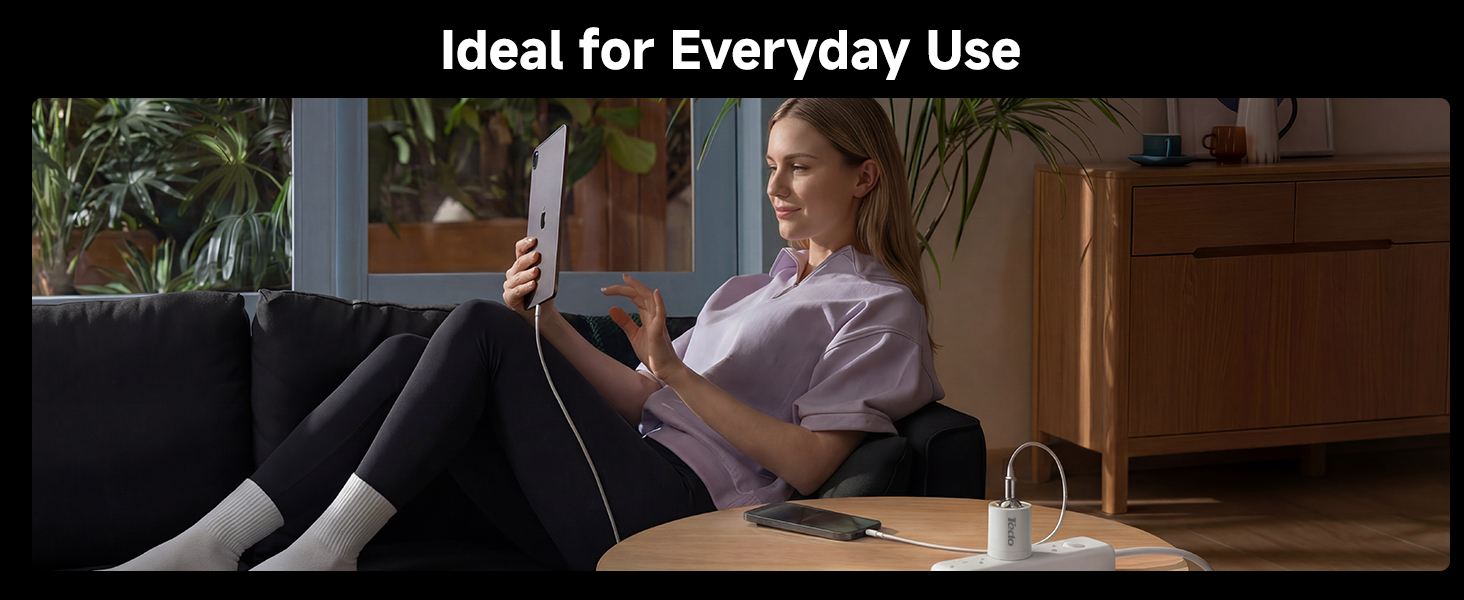 Ideal for Everyday Use