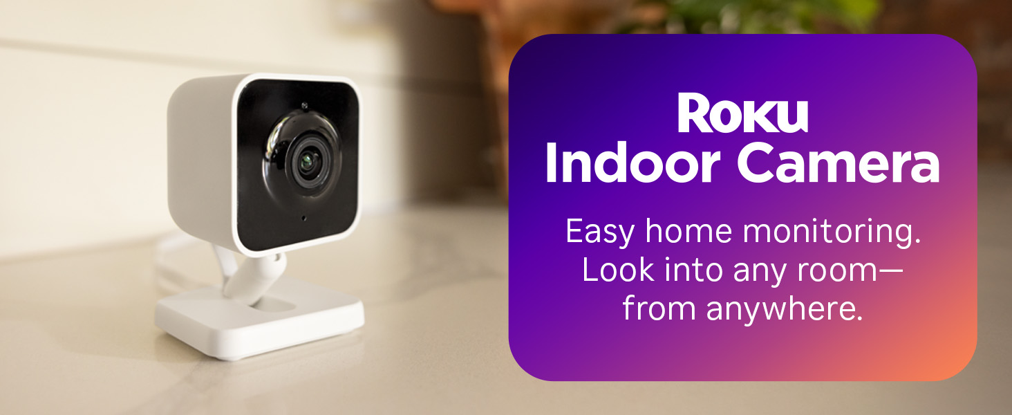 PRIORITY Roku: Indoor &amp; Outdoor Cameras