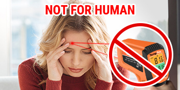 lazer thermometer gun is not designed for taking the temperature of the human body