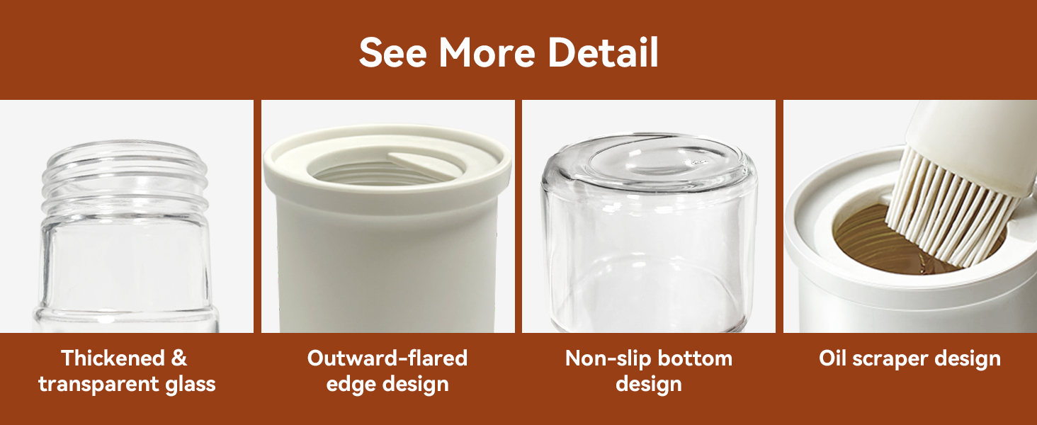 Four-panel image showcasing glass jar features: thickened transparent glass, outward-flared edge, non-slip bottom, and oil scraper design with ridged surface for removing excess oil.