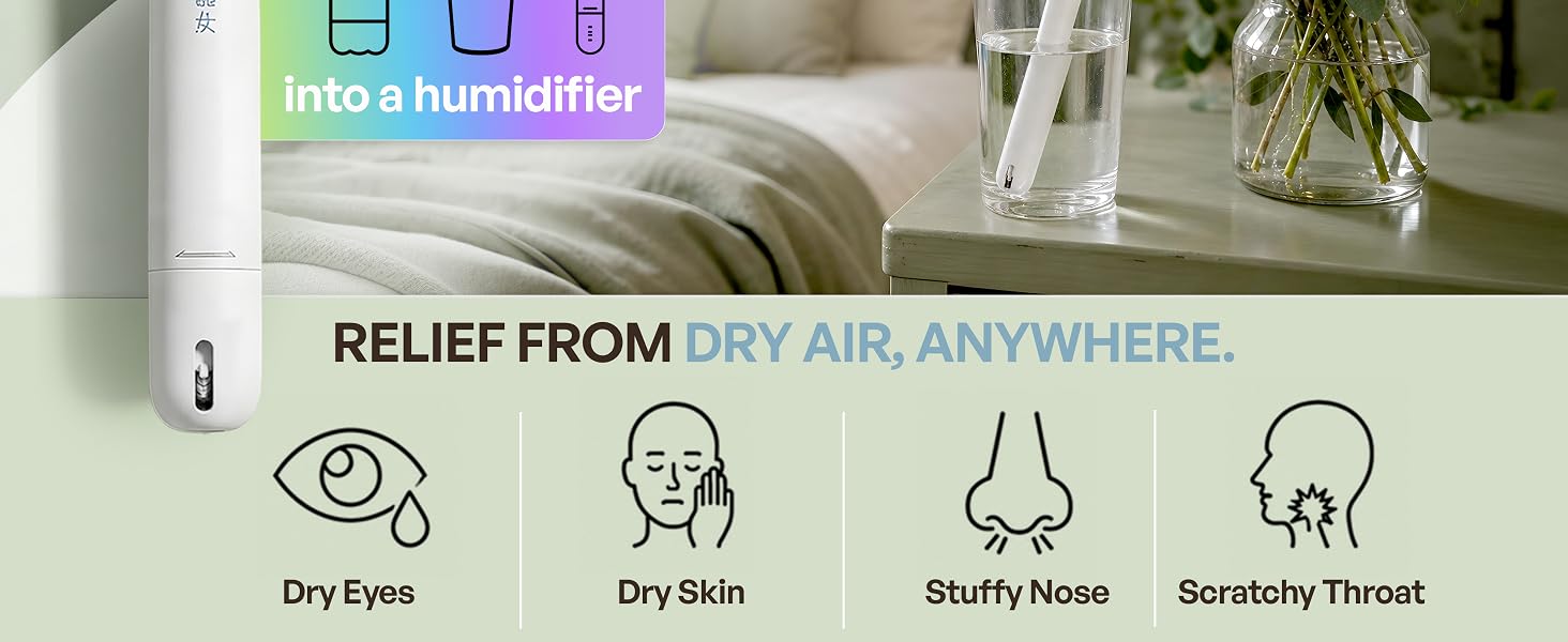 Relief from dry air, anywhere.