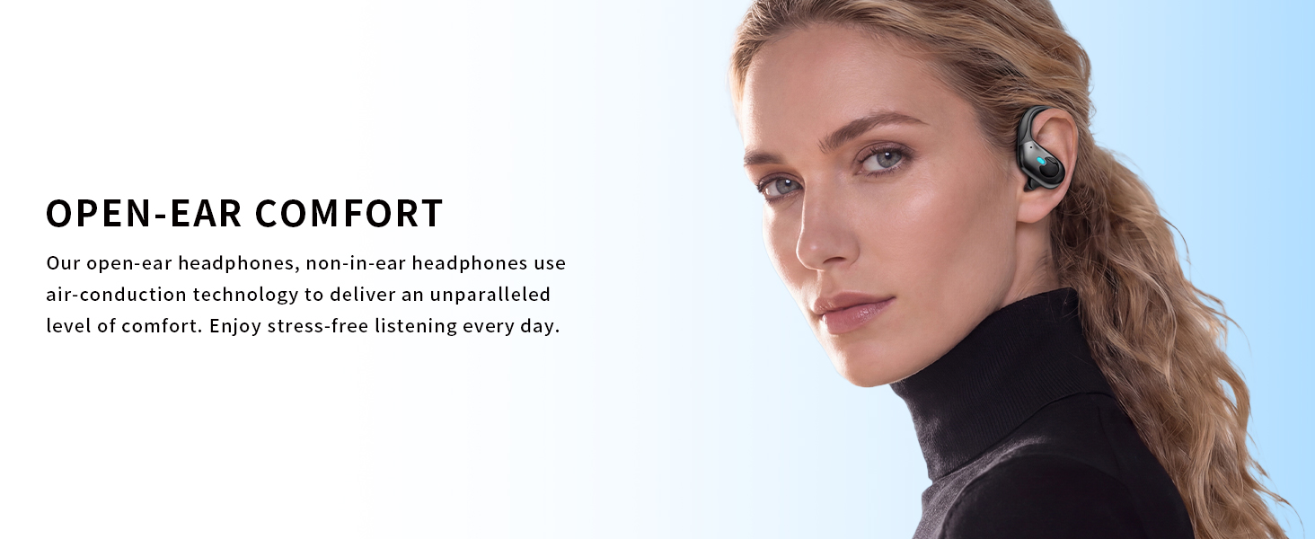 Open-Ear Comfort