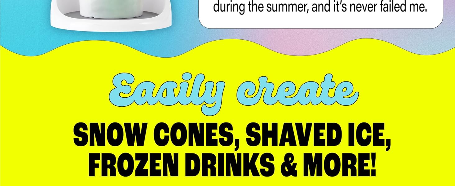 mixed drinks and even chewable ice