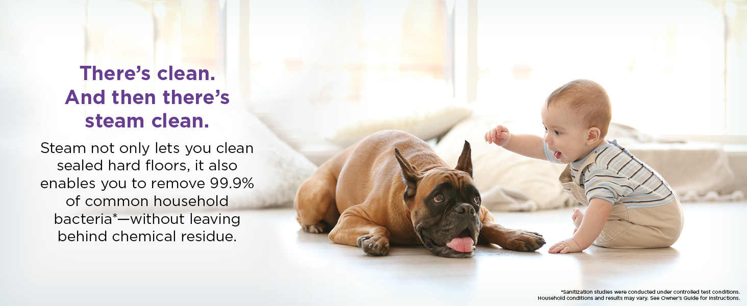 \And then there’s steam clean. Steam not only lets you clean sealed hard floors