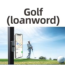 Smartphone mounted on golf cart, displaying map. Golfer in background on green. Golf ball in foreground. Text 'Golf (loanword)' above image.
