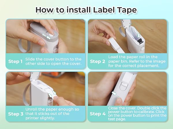 Step-by-step guide for installing label tape in a handheld label printer. Instructions show opening cover, loading paper roll, positioning paper, and powering on device.