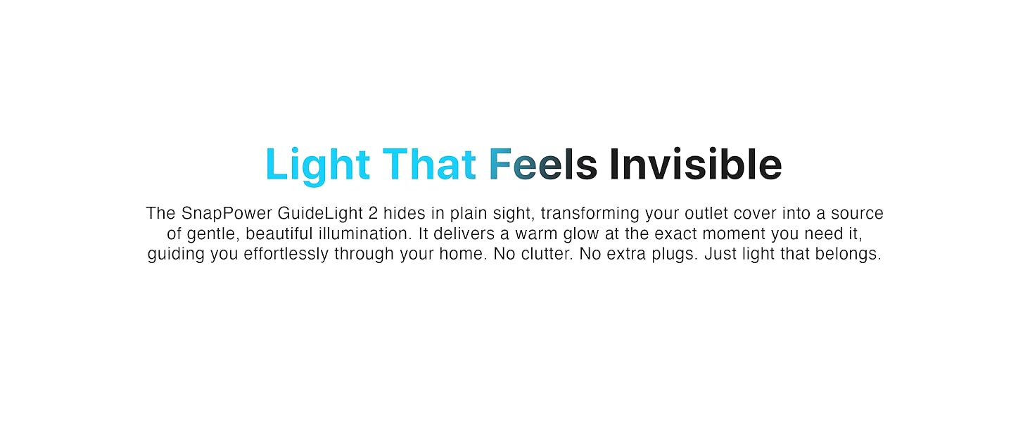 Light that feels invisible