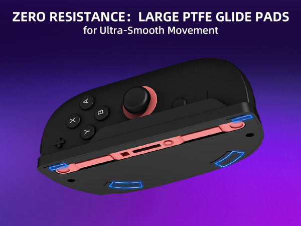 ZERO RESISTANCE:LARGE PTFE GLIDE PADS for Ultra-Smooth Movement