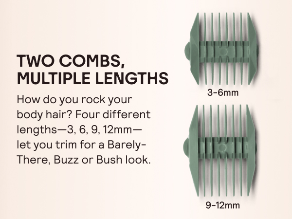 Two combs, multiple lengths. How do you rock your body hair?