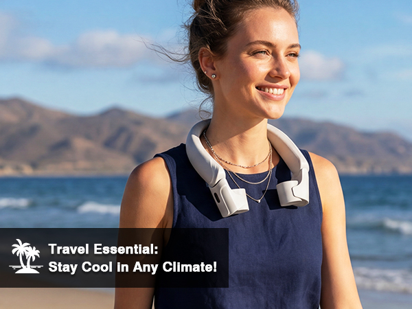 Travel Essential: Stay Cool in Any Climate!