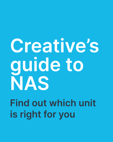 Creative&amp;#39;s guide to NAS. Find out which unit is right for you.
