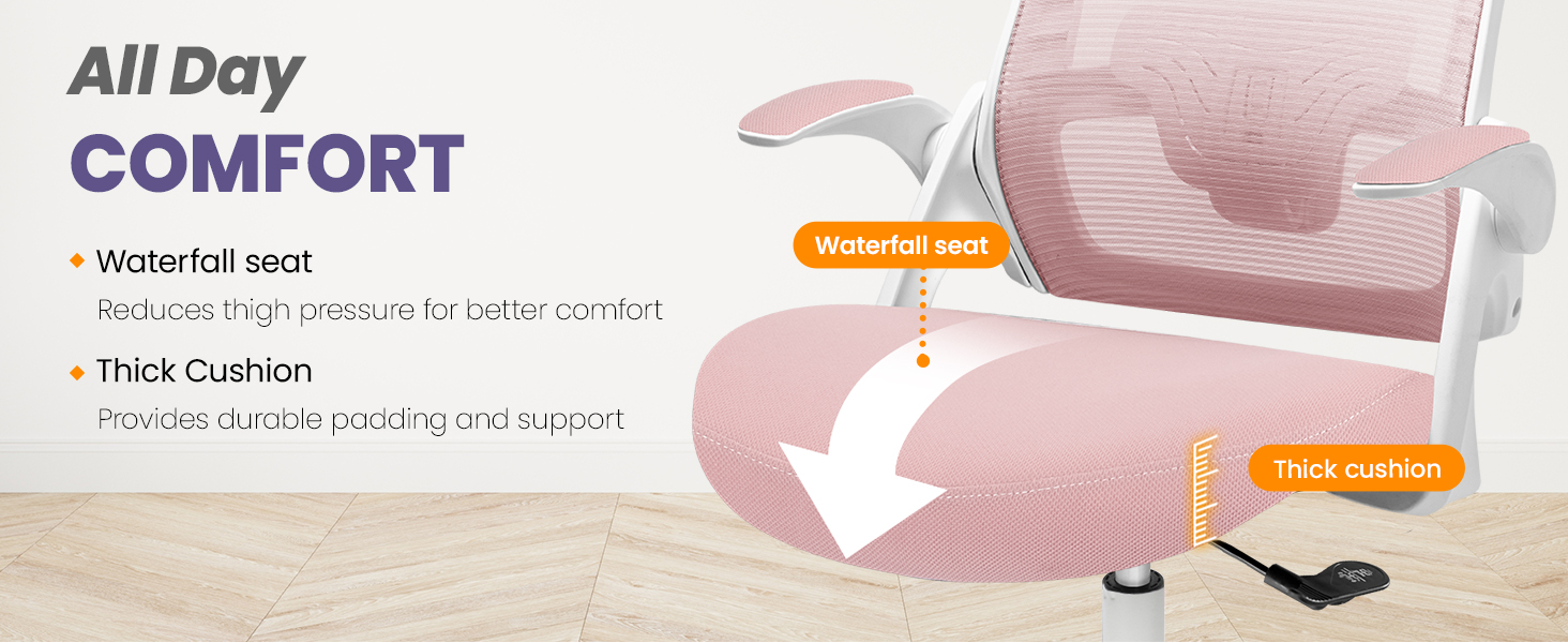 All day comfort with a waterfall style seat with thick cushion for support