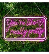 You're Like Really Pretty Neon Signs for Wall Decor, 5-Level Dimmer, 16×9in, Pink Room Decor Aest...