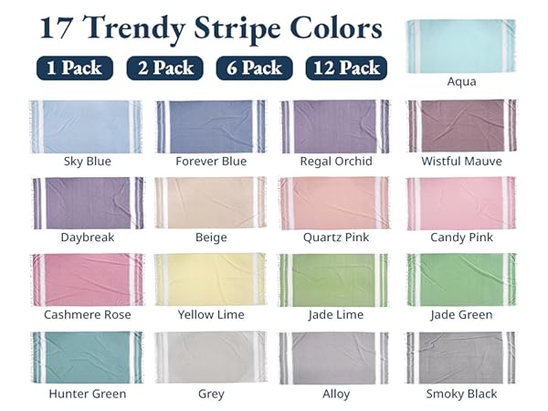 Availabe in 17 Trendy Stripe Colors