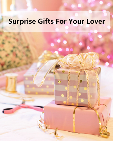 Surprise Gifts For Your Lover