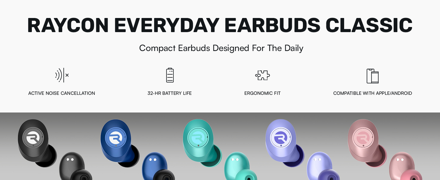 Raycon Everyday Earbuds Classic, Wireless Bluetooth Active Noise Cancellation, Compact