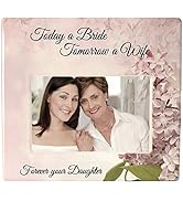 BANBERRY DESIGNS Mom of Bride Wedding Day 4x6 Picture Frame - Today a Bride, Tomorrow a Wife, For...