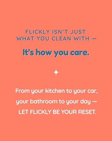 Flickly brand message on coral background, emphasizing care and reset through cleaning.