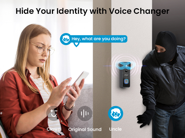 Three voice changer modes add safety to interactions, perfect for privacy or entertaining visitors.