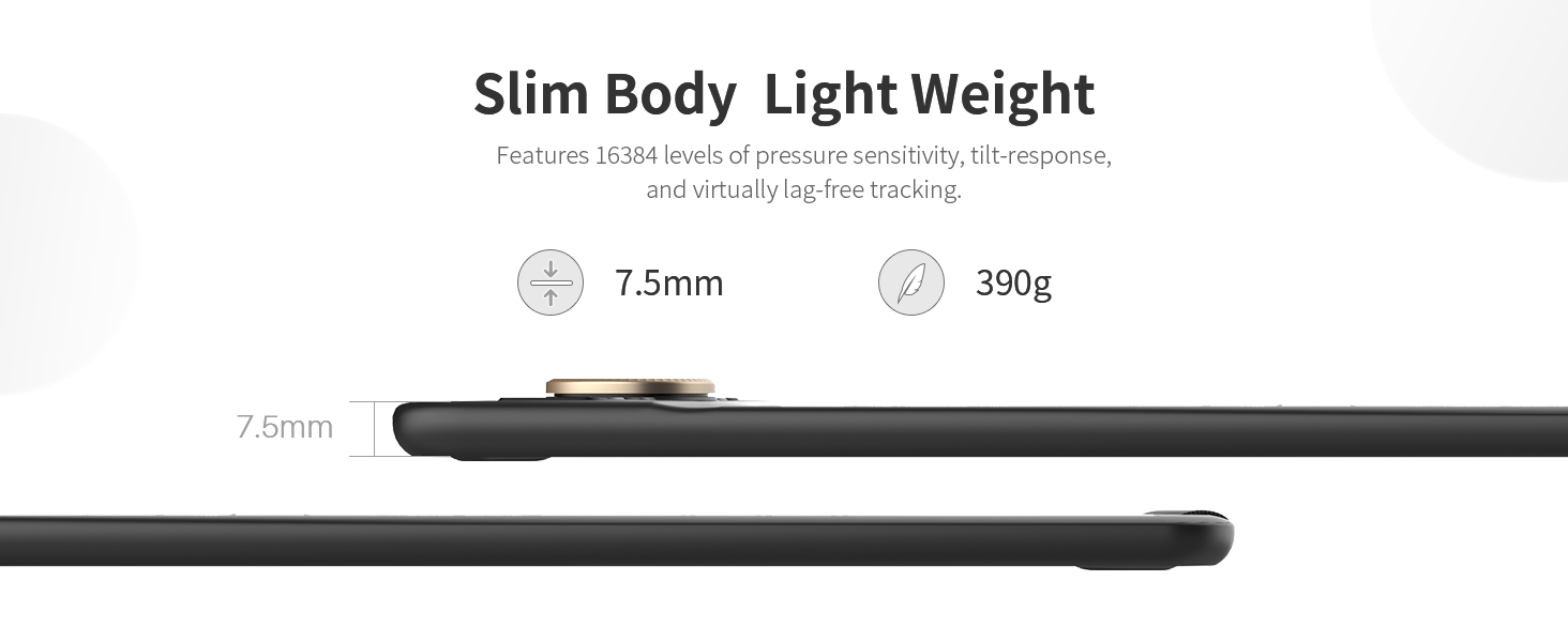 Slim Body, Light Weight