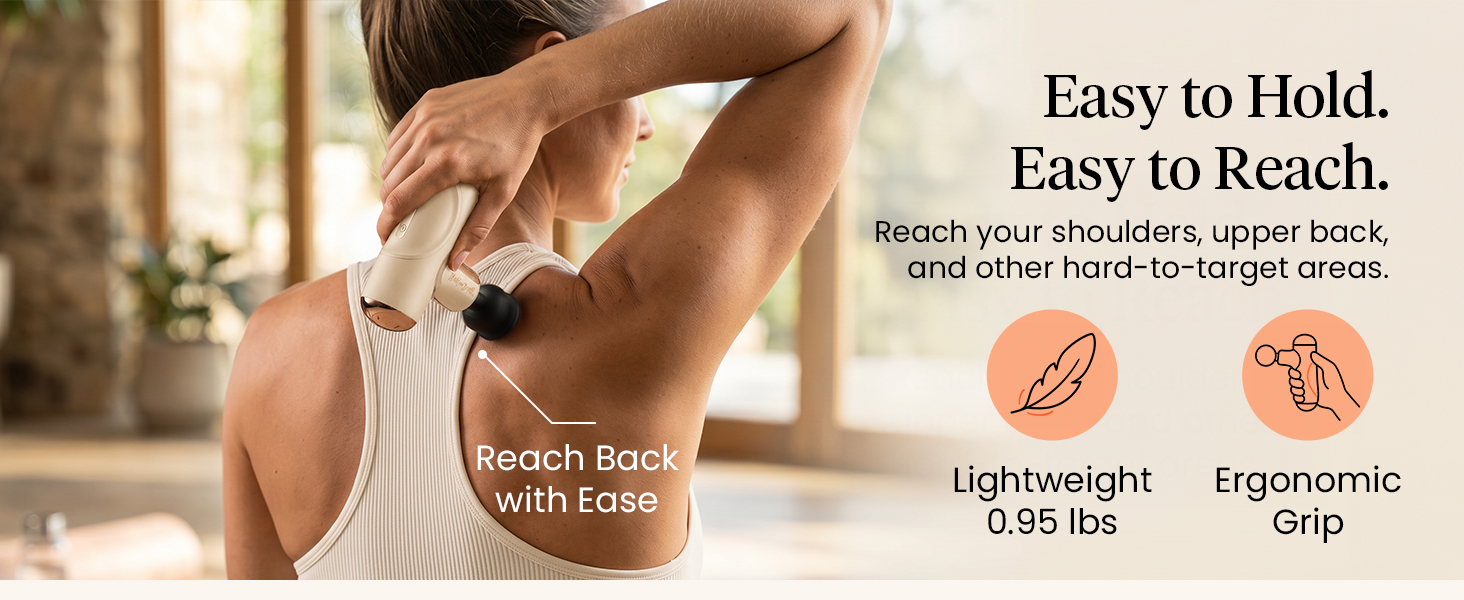 Woman reaches her upper back with a 0.95 lb creamy beige massager with an ergonomic grip.