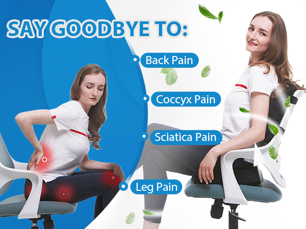 SIT COMFORTABLY WITHOUT PAINS