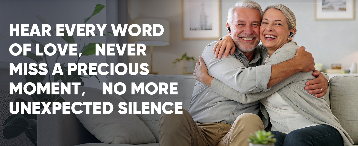 HEAR EVERY WORD OF LOVE,NEVER MISS A PRECIOuS MOMENT,NO MORE UNEXPECTED SILENCE