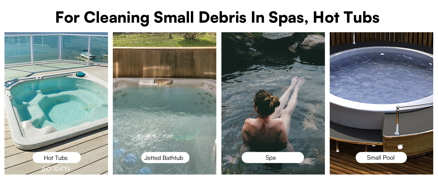 For Cleaning Small Debris In Spas, Hot Tubs