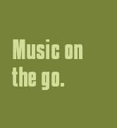 music on the go